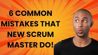 Mistakes to avoid as Scrum Master agile scrumorg scrummaster mistakes [upl. by Erinna]