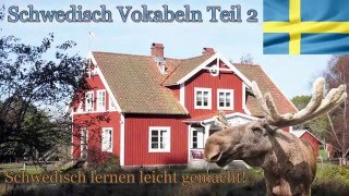 Schwedisch lernen für Anfänger  Vokabeln zum nachsprechen Teil 2  DeutschSchwedischA1 🇸🇪 ✔️ [upl. by Debbie]