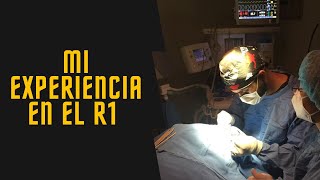 Primer año de residencia médica R1 ventajas desventajas y realidad  MI EXPERIENCIA [upl. by Zobe416]