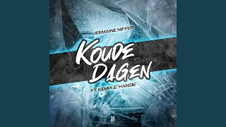 Koude Dagen [upl. by Arnuad]