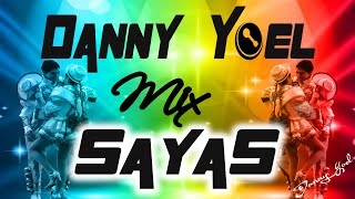 Mix Sayas Caporal 2023 Dj Danny Yoel db [upl. by Bil528]