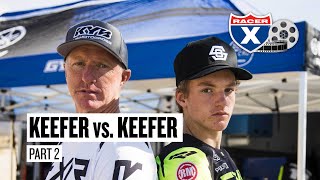 Keefer Vs Keefer Part 2  Racing OneOnOne with LitPro Proof  Racer X Films [upl. by Adnertal]