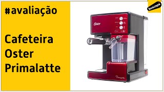 Avaliação da Cafeteira Oster Primalatte [upl. by Meggi]