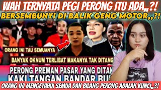 PERONG TERNYATA PREMAN PASAR YANG DI TAKUTI BANDAR BUBUK DAN ADA  Reaction [upl. by Teodor]