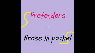 PRETENDERS  Brass in pocket 1979  Lyrics  Traduction Française [upl. by Airehtfele]