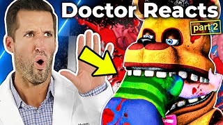 ER Doctor REACTS to Scariest Five Nights at Freddys FNAF Injuries 2 [upl. by Noiro]