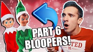 Elf on the Shelf is Real 6 BLOOPERS [upl. by Ginsberg]