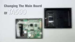 FingerTec TA500 Reparing Video  Changing Main Board [upl. by Issi903]