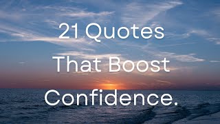 21 ConfidenceBoosting Quotes to Ignite Your Successmotivation inspiration [upl. by Lahsram]