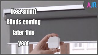 IKEA Smart Blinds coming to the UK Europe and US with HomeKit support  Cheap smart home Blinds [upl. by Dillon]