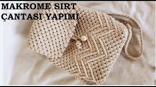 MAKROME SIRT ÇANTASI YAPIMI  MACRAME BACKPACK TUTORIAL [upl. by Eatnad886]