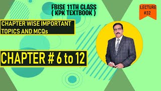 Fsc Book 1 Chapter wise important topics and mcqs CHAPTER  6 to 12 [upl. by Acinnor245]