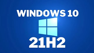 Windows 10 21H2 Released  Features and More [upl. by Akciret]