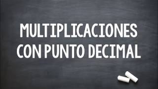 MULTIPLICACIONES CON PUNTO DECIMAL [upl. by Almeta]