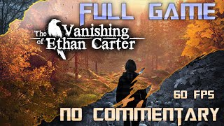 The Vanishing of Ethan Carter  Full Game Walkthrough  No Commentary [upl. by Eanad]