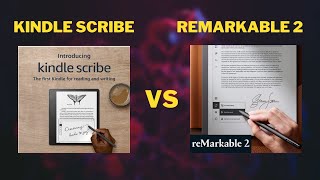 AMAZON KINDLE SCRIBE VS REMARKABLE 2 WHICH IS THE BEST EINK TABLET [upl. by Yremrej]