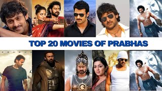 Best Movies of Prabhas TOP 20 Movies of Prabhas  All Movies list of Prabhas tollywood prabhas [upl. by Roeser920]