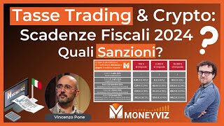 Tasse Trading amp Crypto Scadenze Fiscali 2024 con calcolo sanzioni [upl. by Anitaf923]