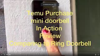 TEMU PURCHASE MINI DOORBELL  IN ACTION  Review in Comparison to Ring Doorbell [upl. by Weisburgh505]