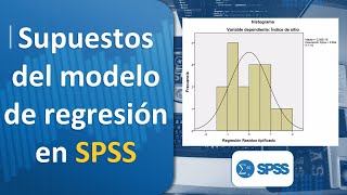 Supuestos del modelo de regresión en SPSS [upl. by Ahseki]