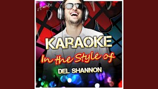 Kelly In the Style of Del Shannon Karaoke Version [upl. by Noruq200]