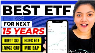 ETF Investing Best ETF to Invest in 2024 for Next 15 Years [upl. by Kina]