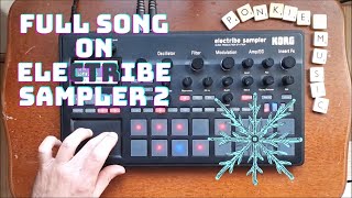 Winter Chillout  FULL SONG on Korg Electribe Sampler 2 [upl. by Enimzaj52]