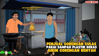 AZAB PENJUAL GORENGAN CULAS PAKAI SAMPAH PLASTIK BUAT GORENGAN LEBIH RENYAH  SINETRON AZAB [upl. by Windsor565]