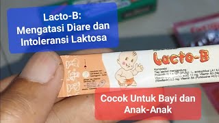 LactoB untuk Diare pada Anak  Intoleransi laktosa  Menyehatkan Usus  Probiotik  Lactobacillus [upl. by Mehitable]