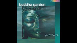 Buddha Garden  Parijat Full Album [upl. by Walliw]