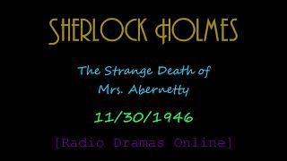 Sherlock Holmes  11301946  The Strange Death of Mrs Avernetty [upl. by Iinden]