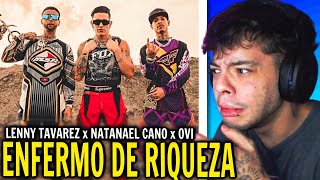 REACCIÓN Lenny Tavárez Natanael Cano Ovi  Enfermo de Riqueza Official Video [upl. by Michell]