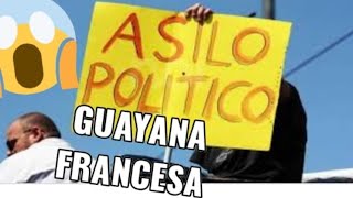 Se puede pedir Asilo en Guayana francesa [upl. by Noyk]