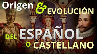 HISTORIA  Origen y Evolución del Español o Castellano  MINIDOCUMENTAL [upl. by Myers]