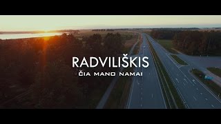 Radviliškis  Čia Mano Namai [upl. by Enal755]