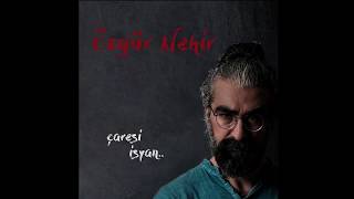 Özgür Nehir  çaresi isyan [upl. by Pritchett]