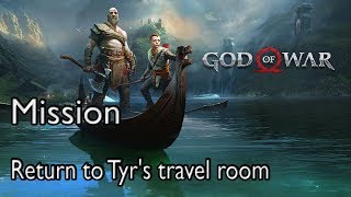 God Of War 4 Mission The Sickness Return to Tyrs travel room [upl. by Gabriele]