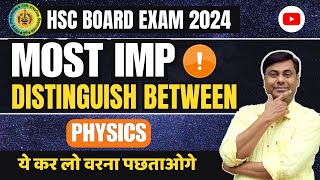 MOST IMP Distinguish Between   HSC BOARD EXAM 2024 [upl. by Audy635]