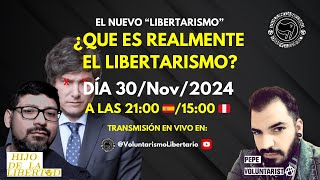 Congreso 2024 EL NUEVO “LIBERTARISMO”  ¿QUE ES REALMENTE EL LIBERTARISMO 🏴✊ [upl. by Eittap750]