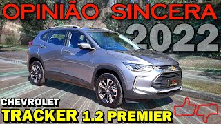 Chevrolet Tracker Premier 2022  Vale a pena comprar o SUV compacto da GM Preço consumo problemas [upl. by Suollecram]