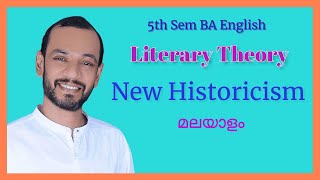 NEW HISTORICISM  Literary Theory BA English 5th Sem Calicut University Malayalam Explanation [upl. by Carrelli961]