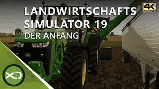 LandwirtschaftsSimulator 19  4K Gameplay  Der Anfang  Xbox One X [upl. by Natalee481]