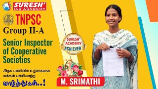 SENIOR INSPECTOR OF COOPERATIVE SOCIETIES  TNPSC  GROUPIIA ACHIEVER  Suresh IAS Academy [upl. by Thornie]