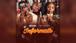 DJ Kaywise X Tiwa Savage  Informate [upl. by Haroppiz]