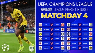 UCL FIXTURES TODAY  Matchday 4  UEFA CHAMPIONS LEAGUE FIXTURES 202425  UCL FIXTURES 202425 [upl. by Cathrine]