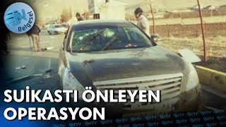 Suikastı Önleyen Operasyon  NTV Belgesel [upl. by Drawoh]