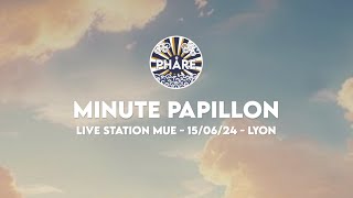 PHÅRE  Minute papillon Live [upl. by Bouchier]