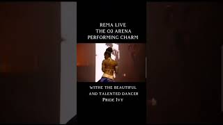 REMA performing CHARM live at the O2 Arena with dancer Pride Ivy [upl. by Onairelav]