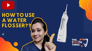 How to use a Water Flosser [upl. by Niltiac88]