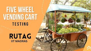 Five Wheel Vending Cart  Multi Purpose Cart  RuTag IITM  Cart Testing [upl. by Leonardo]